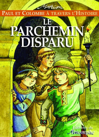 Le parchemin disparu, tome 2