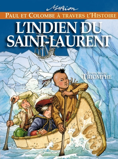 L'Indien du Saint-Laurent, tome 5