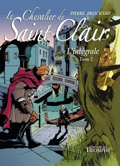 Le Chevalier de Saint-Clair L'intégrale tome 2, tome 2