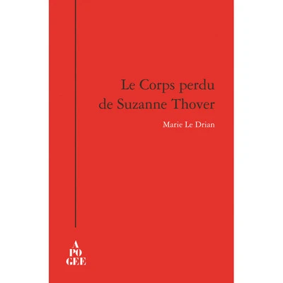 Le corps perdu de Suzanne Thover