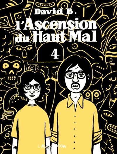 L'Ascension du Haut Mal, tome 4