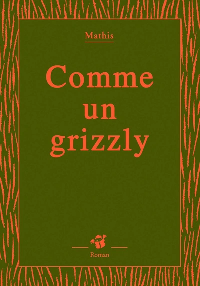 Comme un grizzly