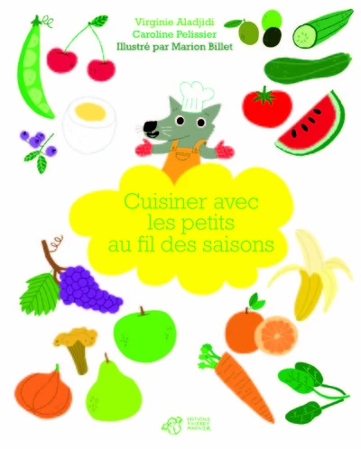 Cuisiner avec les petits au fil des saisons