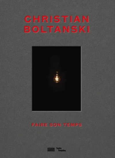 Christian Boltanski : Faire son temps