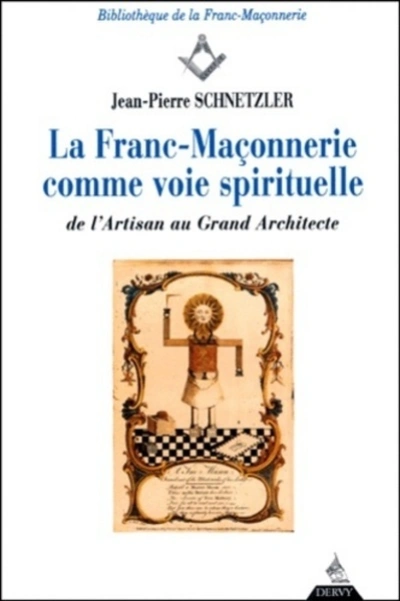 La Franc-maçonnerie comme voie spirituelle