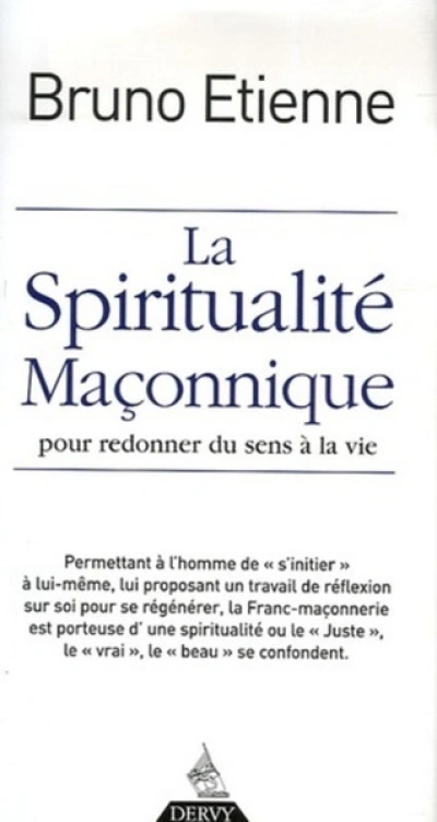 La spiritualité maçonnique pour redonner du sens à la vie