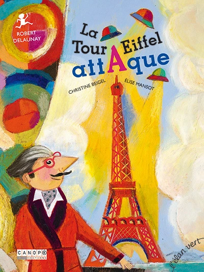 La tour Eiffel attaque - Robert Delaunay