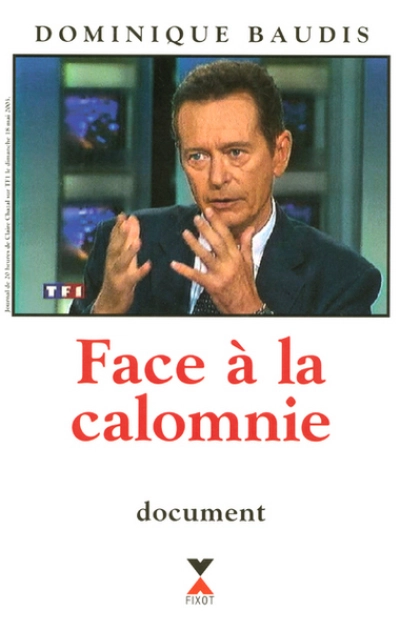 Face à la calomnie