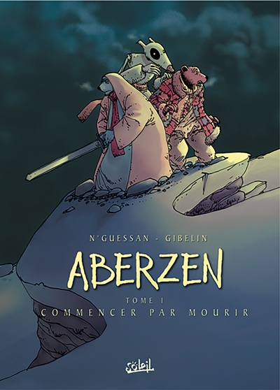 Aberzen, tome 1 : Commencer par mourir