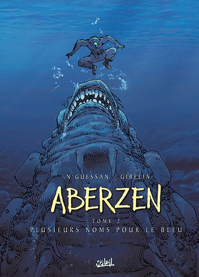 Aberzen, tome 2 : Plusieurs noms pour le bleu