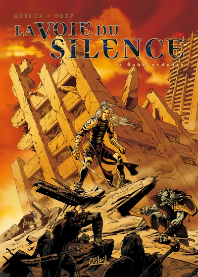 La Voie du silence, tome 1 : Aube ardente