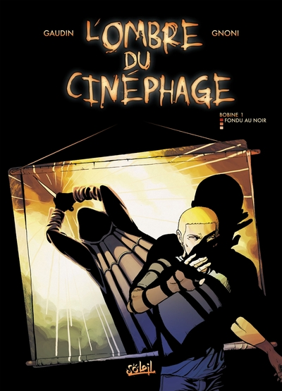 L'ombre du cinéphage, tome 1 : Fondu au noir