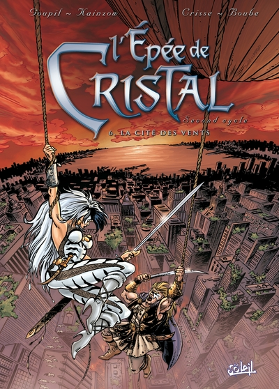 L'Épée de cristal, tome 6 : La Cité des vents