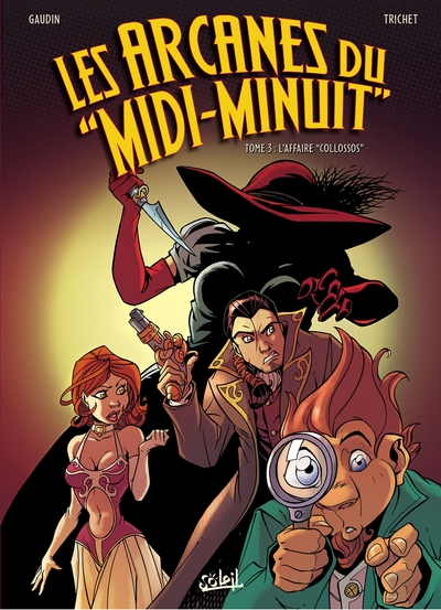 Les Arcanes du midi-minuit, tome 3 : L'Affaire Collossos