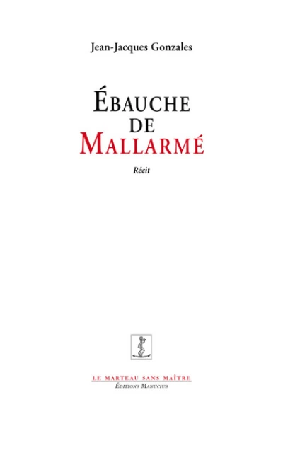 Ebauche de Mallarme