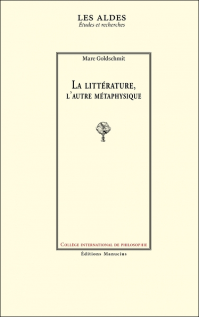 La littérature, l'autre métaphysique