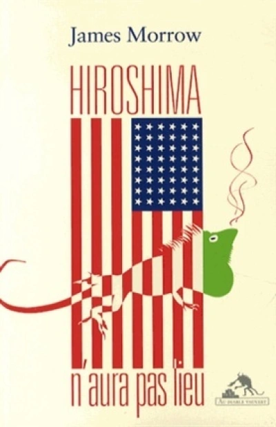 Hiroshima n'aura pas lieu