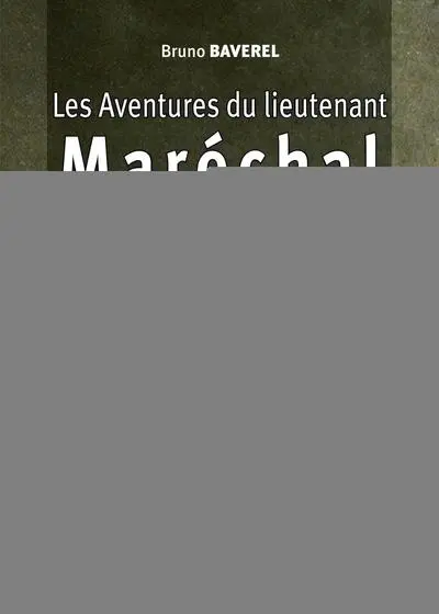 Les aventures du lieutenant Maréchal