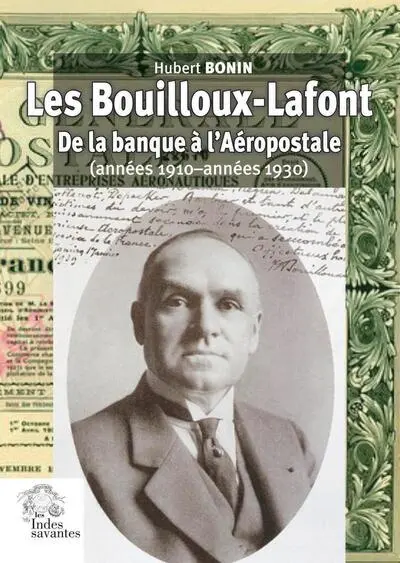 Les Bouilloux-Lafont: De la banque à l'Aéropostale