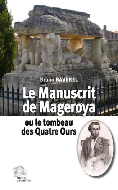 LE MANUSCRIT DE MAGEROYA OU LE TOMBEAU DES QUATRE OURS