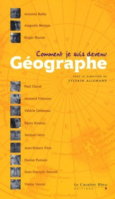 Comment je suis devenu geographe