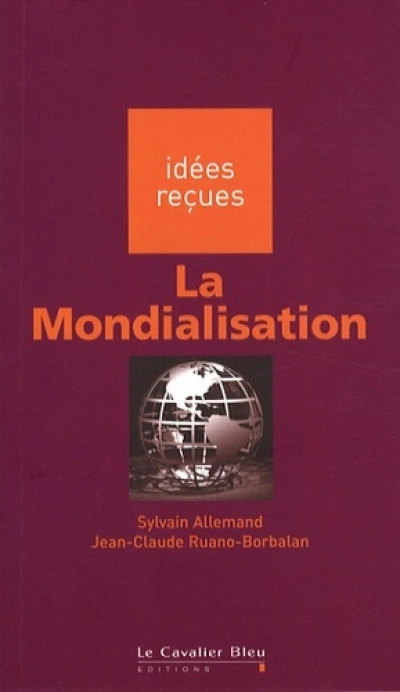 Mondialisation (la) - 3eme edition