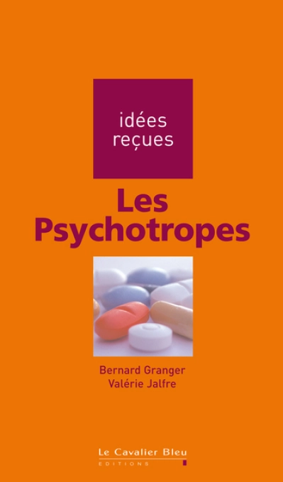 Psychotropes (les)