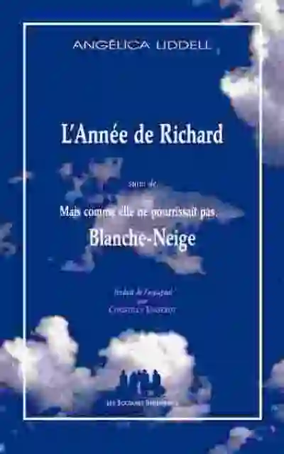 L'Année de Richard - Mais comme elle ne pourrissait pas... Blanche-Neige