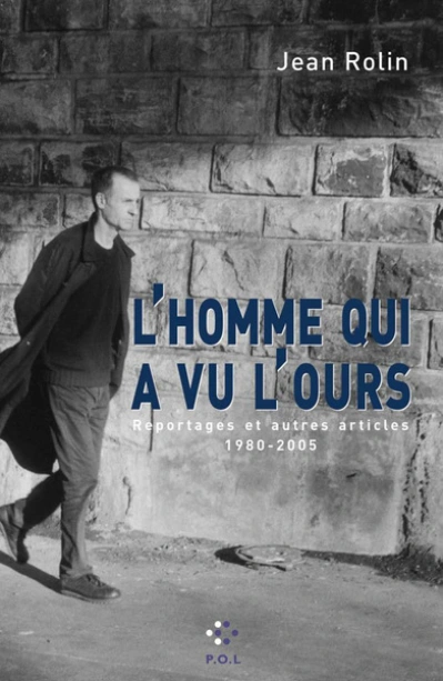 L'homme qui a vu l'ours