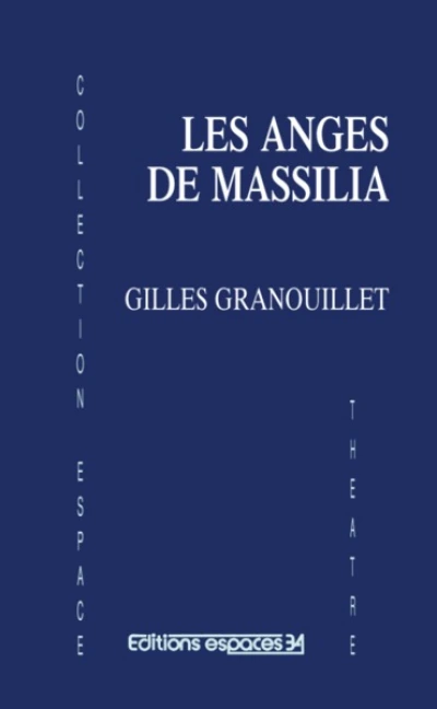 Les anges de Massilia