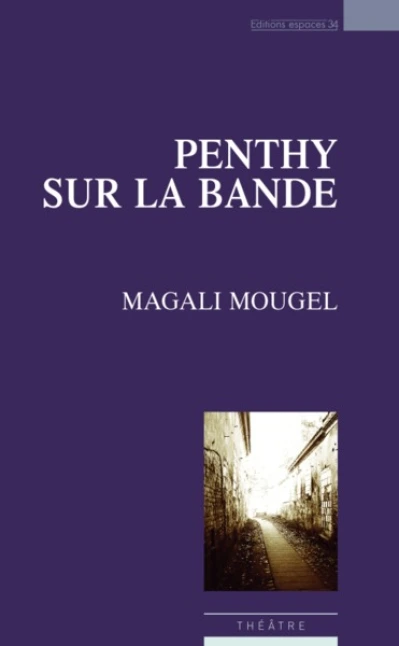 Penthy sur la bande