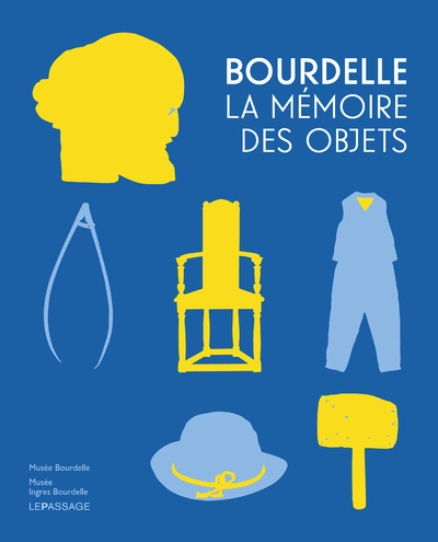 Bourdelle - La mémoire des objets