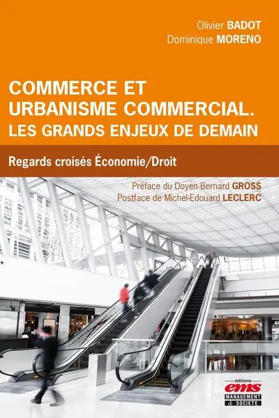 Commerce et urbanisme commercial : les grands enjeux de demain