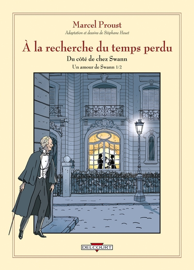 A la recherche du temps perdu, tome 4 : Un amour de Swann I (BD)