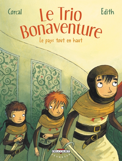 Le Trio Bonaventure, Tome 2 : Le Pays tout en haut