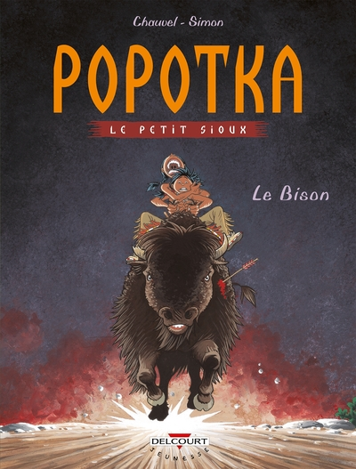 Popotka le petit sioux, Tome 6 : Le Bison