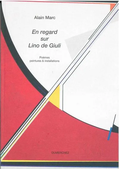 En regard sur Lino de Giuli