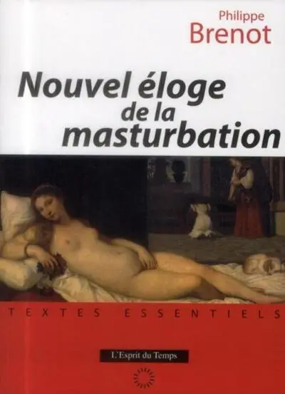 Nouvel éloge de la masturbation