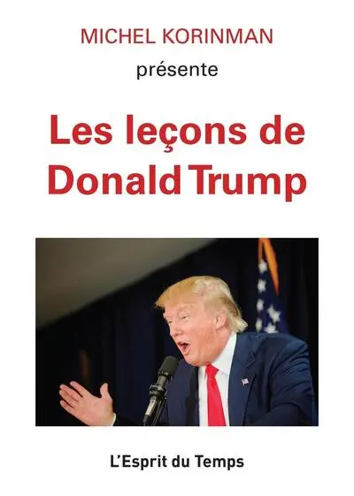 Les leçons de Donald Trump