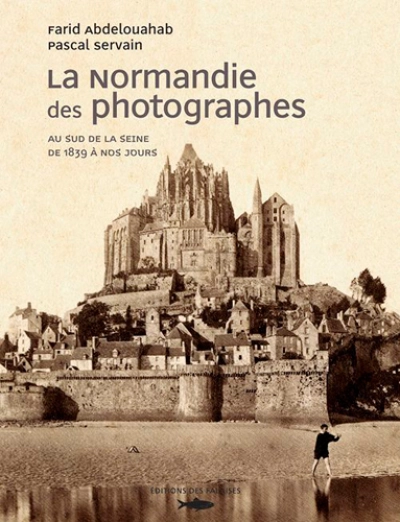 La Normandie des photographes