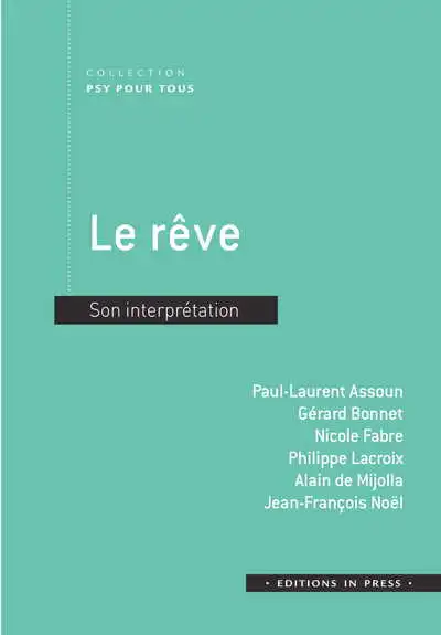 Le rêve : Son interprétation