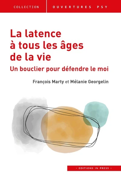 La latence à tous les âges de la vie