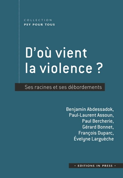 La violence psychique et ses débordements