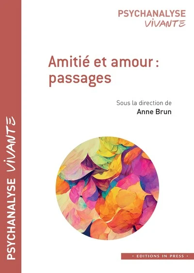 De l'amitié à l'amour et retour