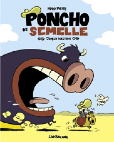 Poncho et Semelle, Tome 1 : Joyeux western