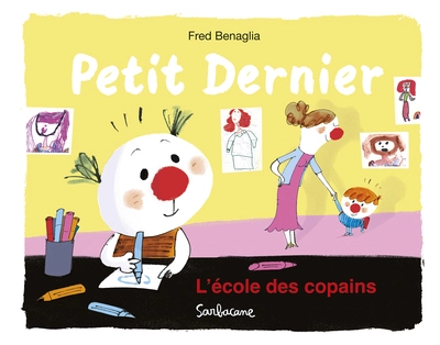 Petit dernier : L'école des copains