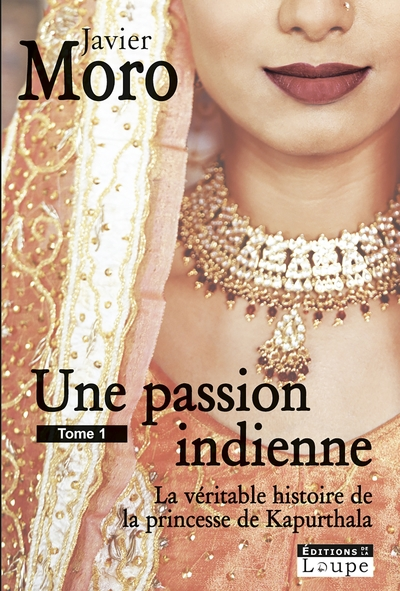 Une Passion Indienne Tome 1