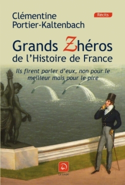 Grands z'héros de l'Histoire de France