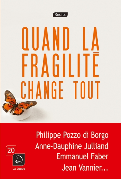 Quand la fragilité change tout