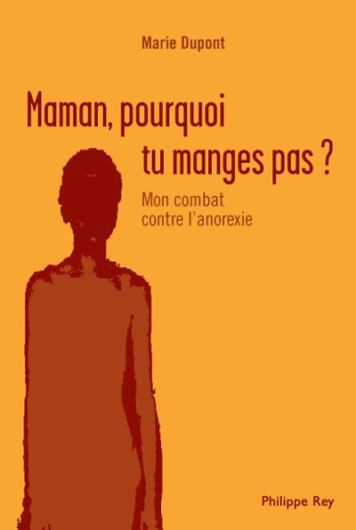 Maman, pourquoi tu ne manges pas ?